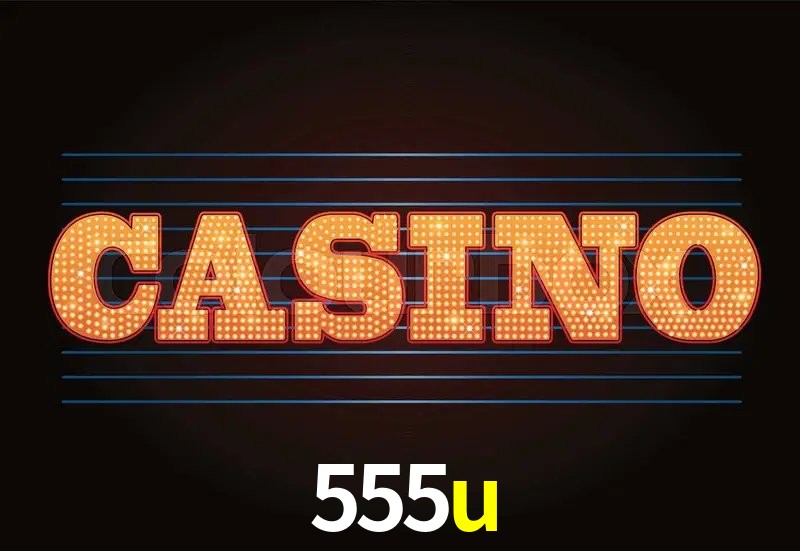 Recursos de Bônus 555u